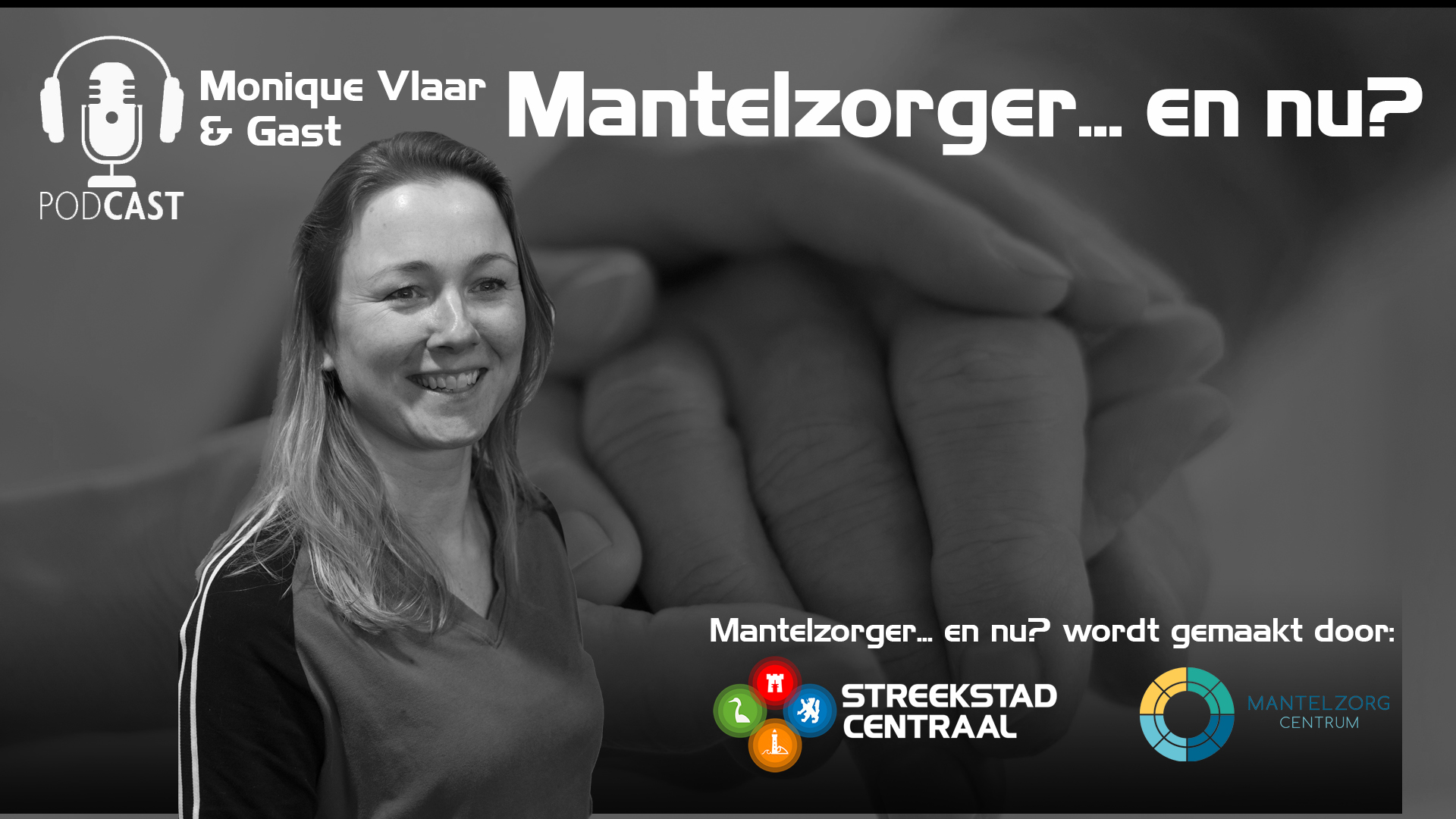 Podcast Mantelzorger… en nu? (S01A52, Annemarie Hasselaar,)